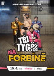 Tři Tygři: Na forbíně | TŘINEC, Trisia | stand-up comedy show!